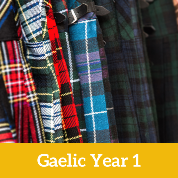 Image of kilts with text overlay. Gaelic Year one at AriseHomeEducation.com