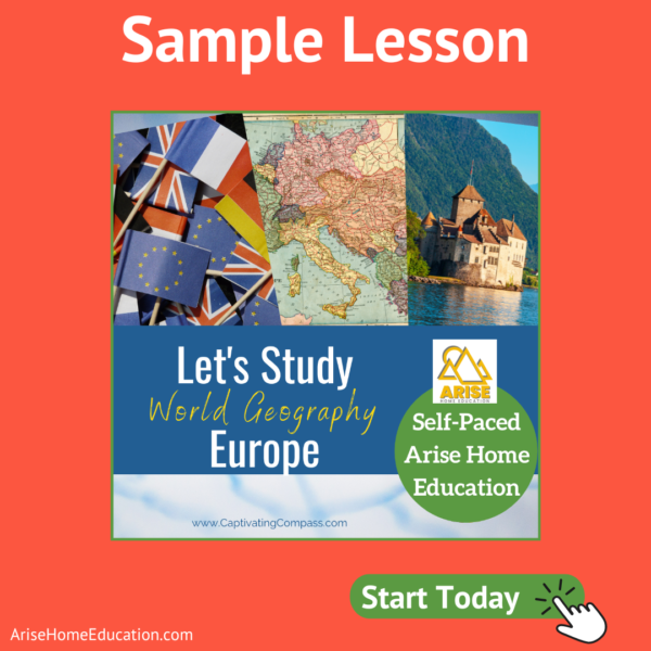 image of world geography Europe Sample Lesson from Arise Home Education with text overlay expaining features of this online course for high school students