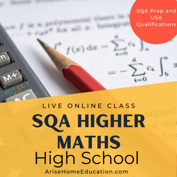 image of calculator, pencil and Higher Maths SQA style math problems for online Math course at AriseHomeEducation.com