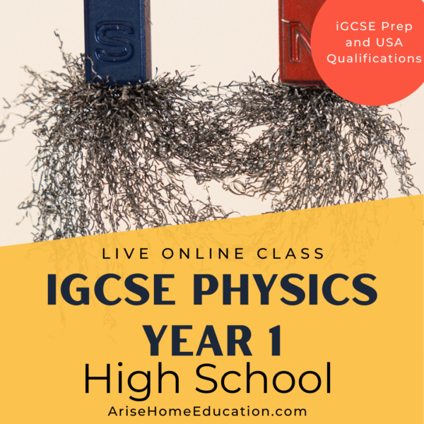 image of iGCSE Physics Year 1 AriseHomeEducation.com online course for highschoolers.