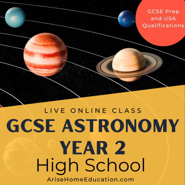 image of GCSE Astronomy Year 2 at AriseHomeEdication.com for highschoolers.