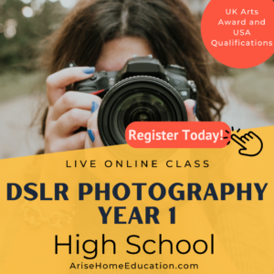 image of DSLR Photography Year 1 course produce for UK Arts Award or USA qualifications at AriseHomeEducation.com
